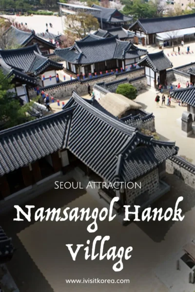 Namsangol Hanok Village